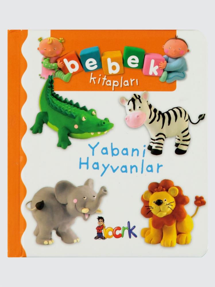 Bebek Kitapları 1. Seri - Yabani Hayvanlar /Bıcırık