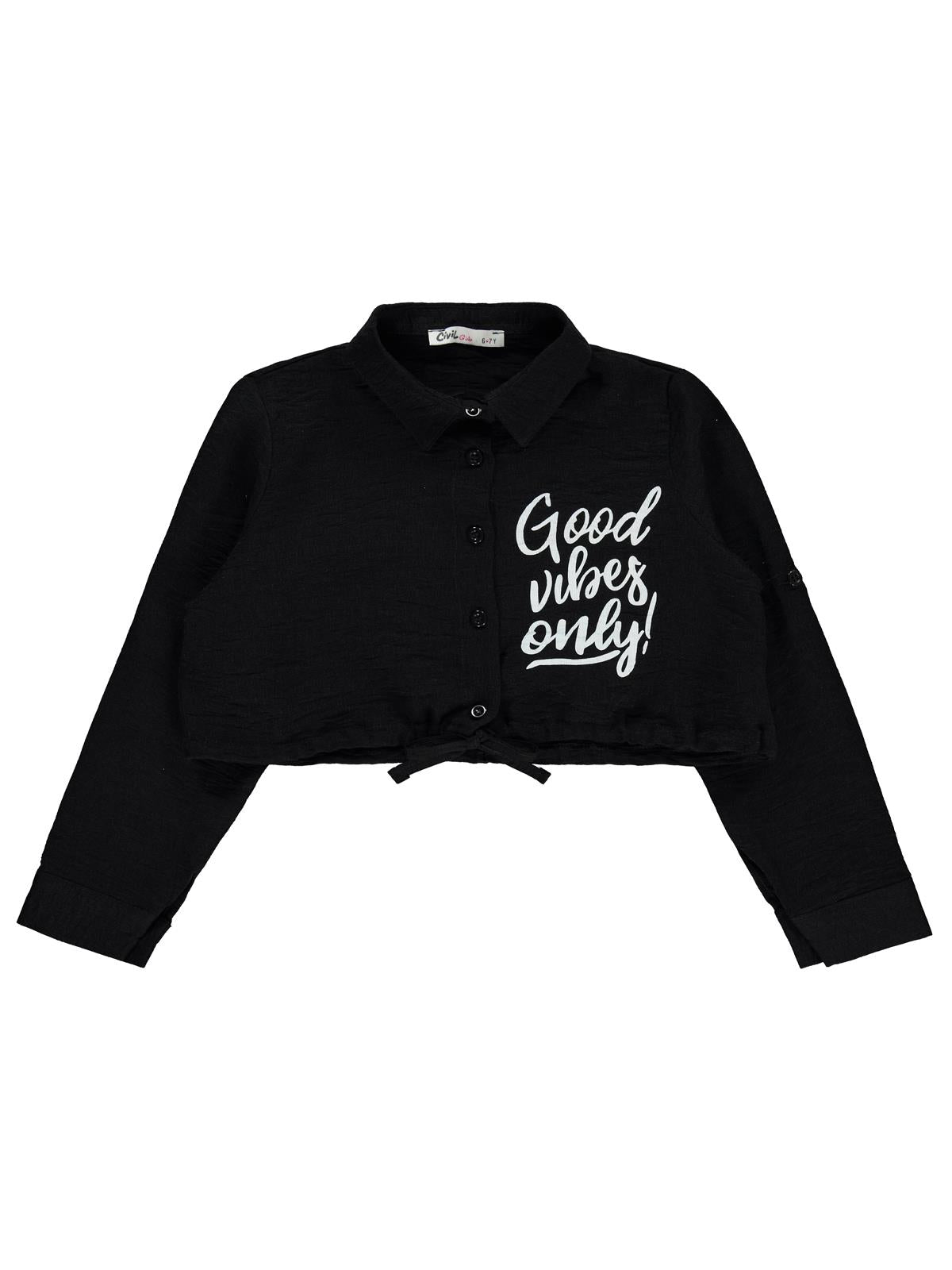 Civil Girls Good Vibes Only Baskılı 6-9 Yaş Gömlek - Siyah