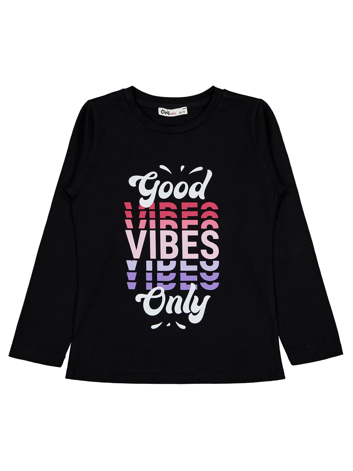 Civil Kız Çocuk Good Vibes Only Baskılı Sweatshirt | Likralı Süprem | Okul Kreş ve Günlük Kullanım - Siyah