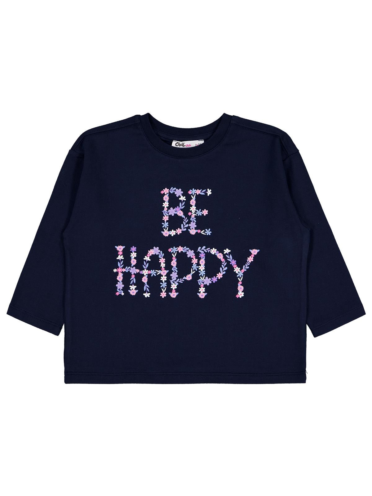 Civil Kız Çocuk Be Happy Baskılı Sweatshirt | Likralı Süprem Şardonlu | Okul Kreş ve Günlük Kullanım - Lacivert