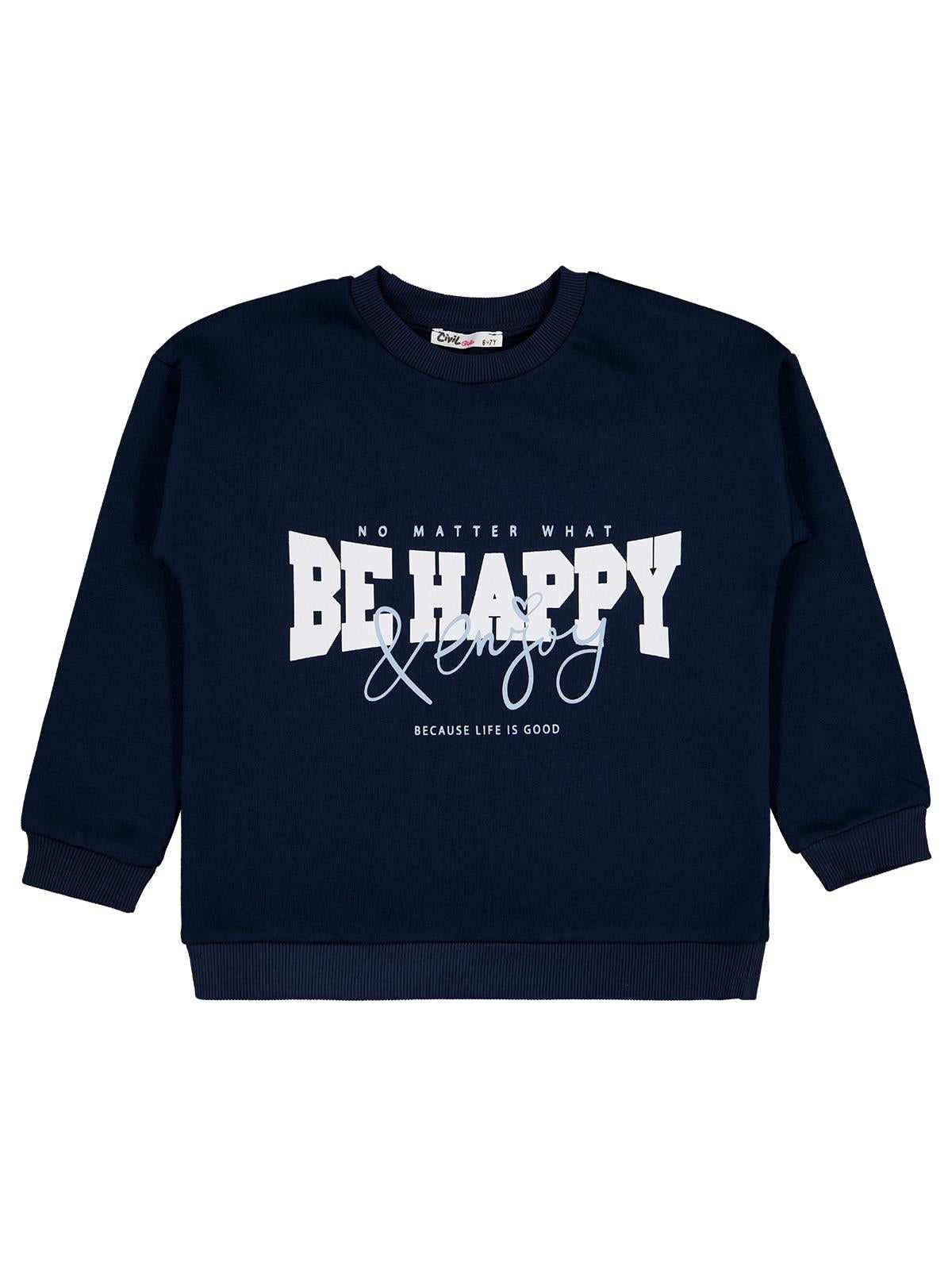 Civil Girls Be Happy Baskılı 6-9 Yaş Sweatshirt - Lacivert