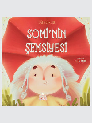 Ref Ref Yayıncılık Somi'Nin Şemsiyesi /Nesil Çocuk