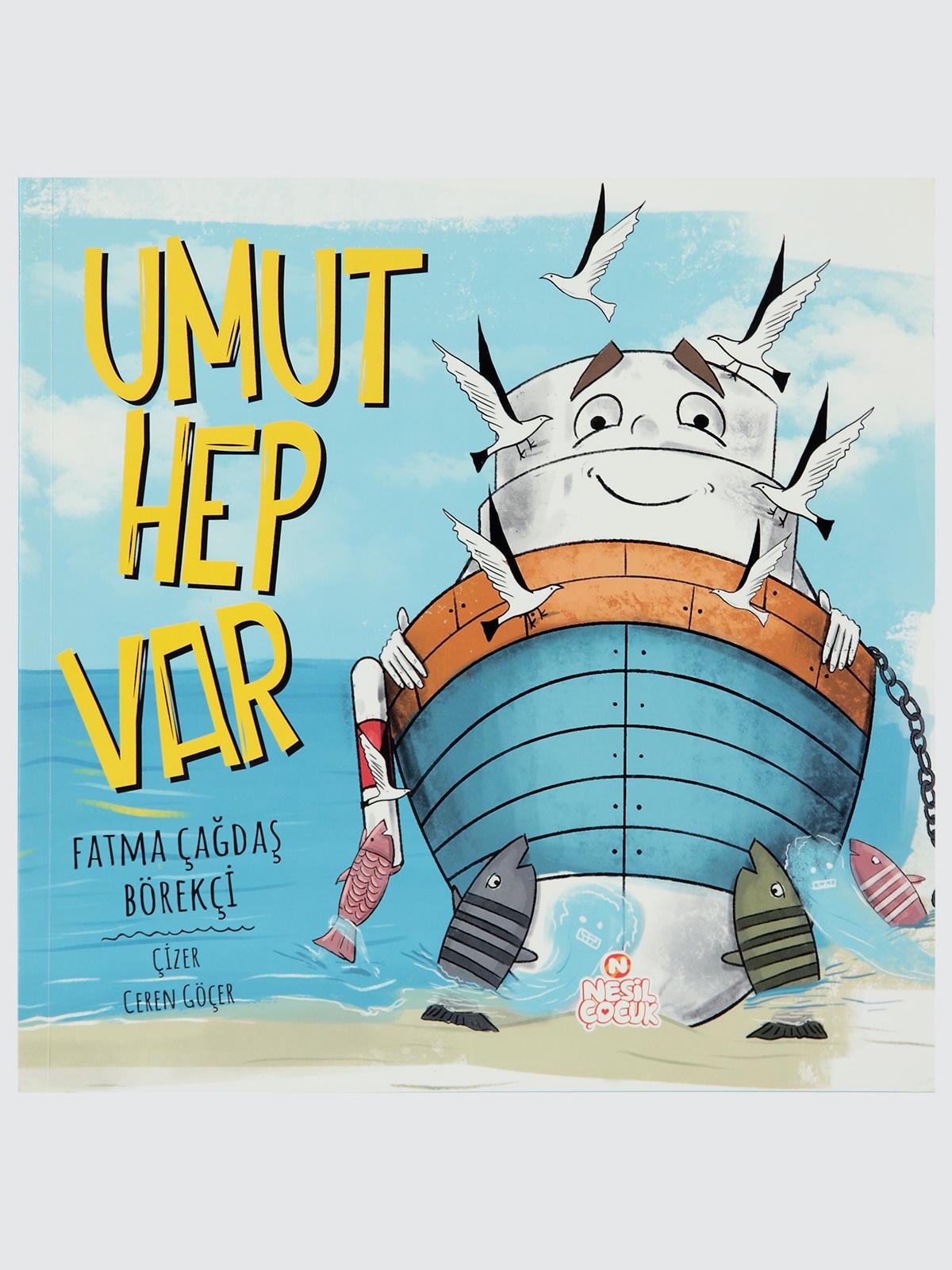 Ref Ref Yayıncılık Umut Hep Var /Nesil Çocuk